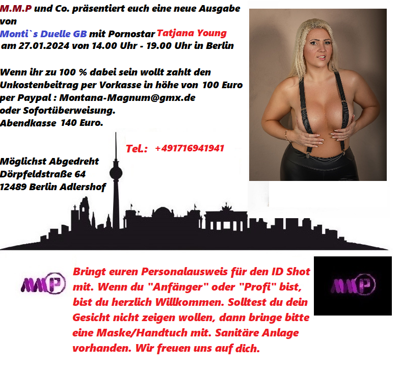 Montis Duelle GB mit Pornotar Tatjana Young in Berlin